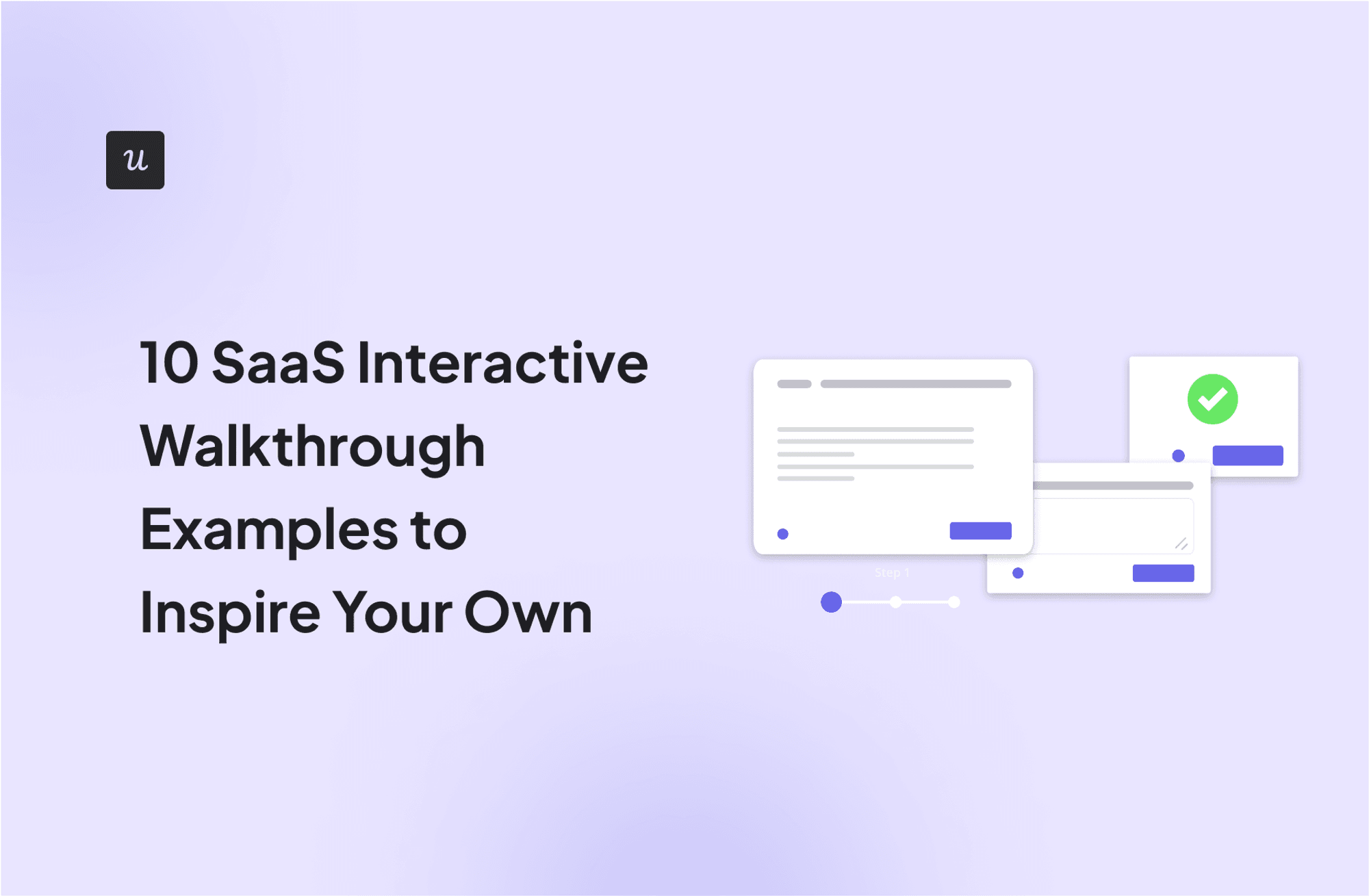 10 SaaS Interactive Walkthrough Examples to Inspire Your Own cover