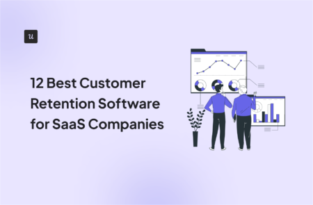 12 Best Customer Retention Software for SaaS Companies