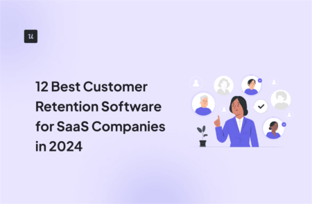 12 Best Customer Retention Software for SaaS Companies in 2024 cover