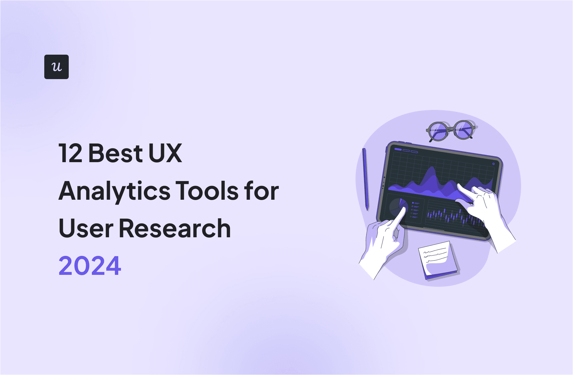 12 Best UX Analytics Tools for User Research [2024] cover