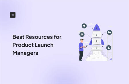 Best Resources for Product Launch Managers