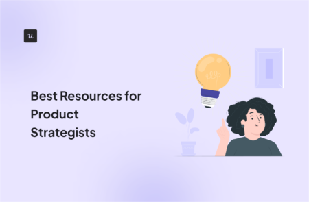 Best Resources for Product Strategists