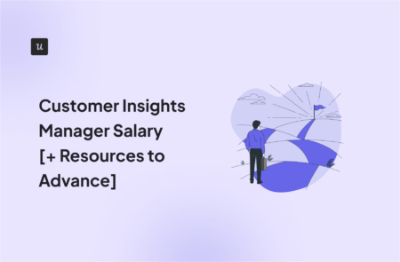 Customer Insights Manager Salary [+ Resources to Advance]