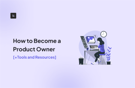 How to Become a Product Owner [+Tools and Resources]