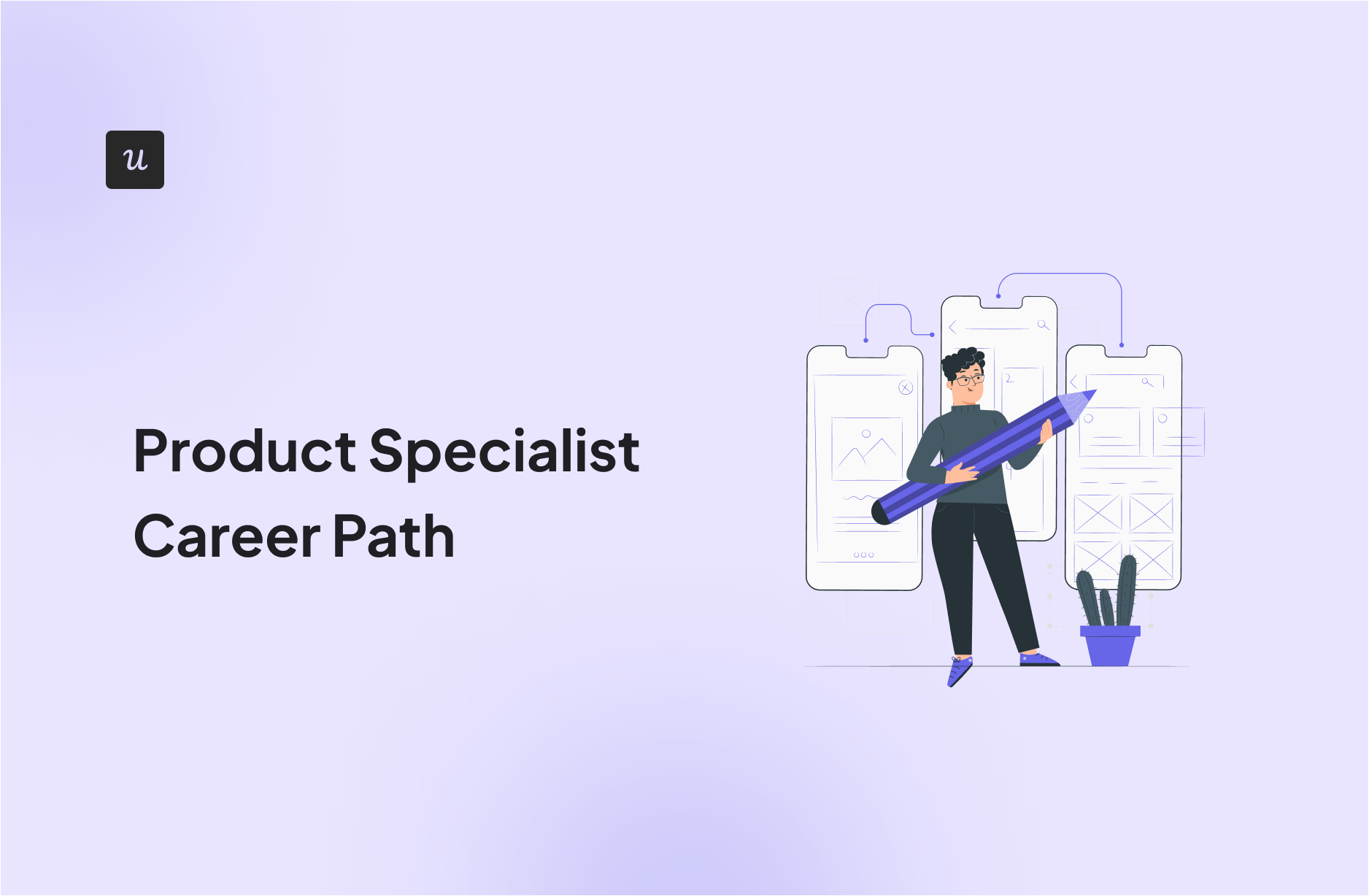 Product Specialist Career Path