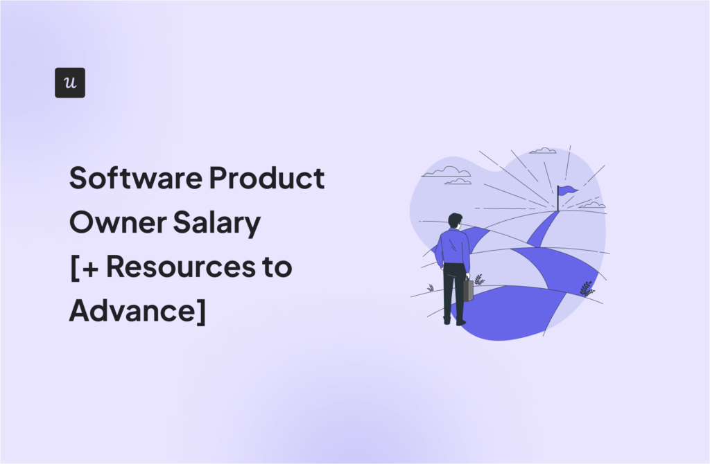 Software Product Owner Salary [+ Resources to Advance]