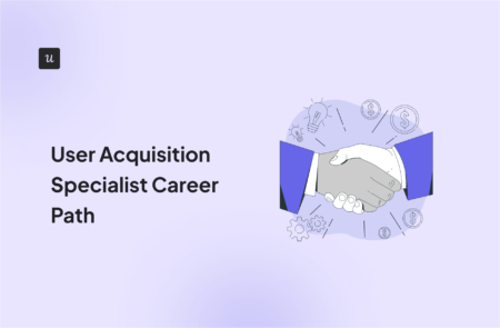 User Acquisition Specialist Career Path