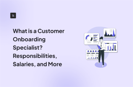 What is a Customer Onboarding Specialist? Responsibilities, Salaries, and More