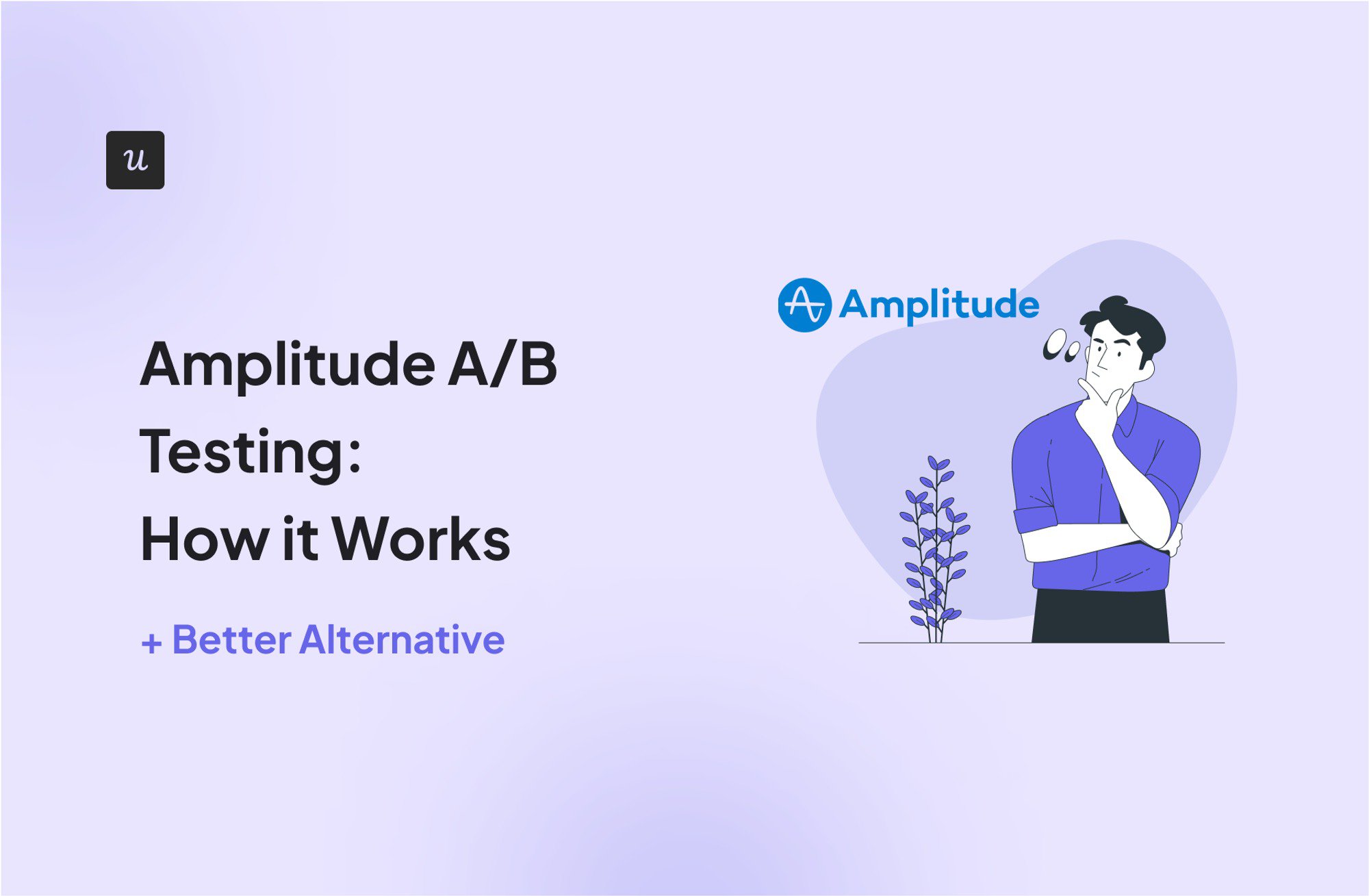 Amplitude A/B Testing: How it Works [+ Better Alternative] cover