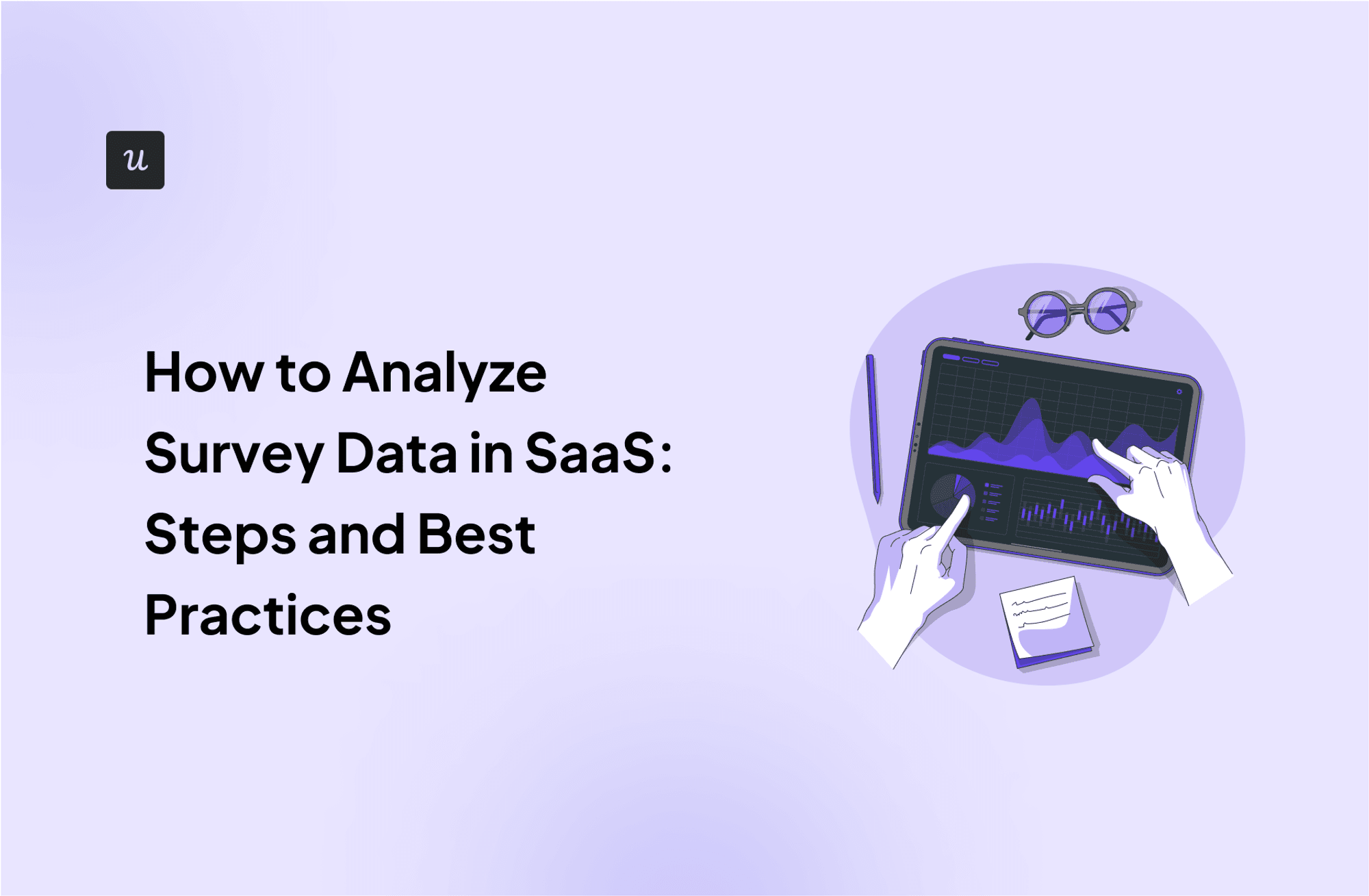 How to Analyze Survey Data in SaaS: Steps and Best Practices cover