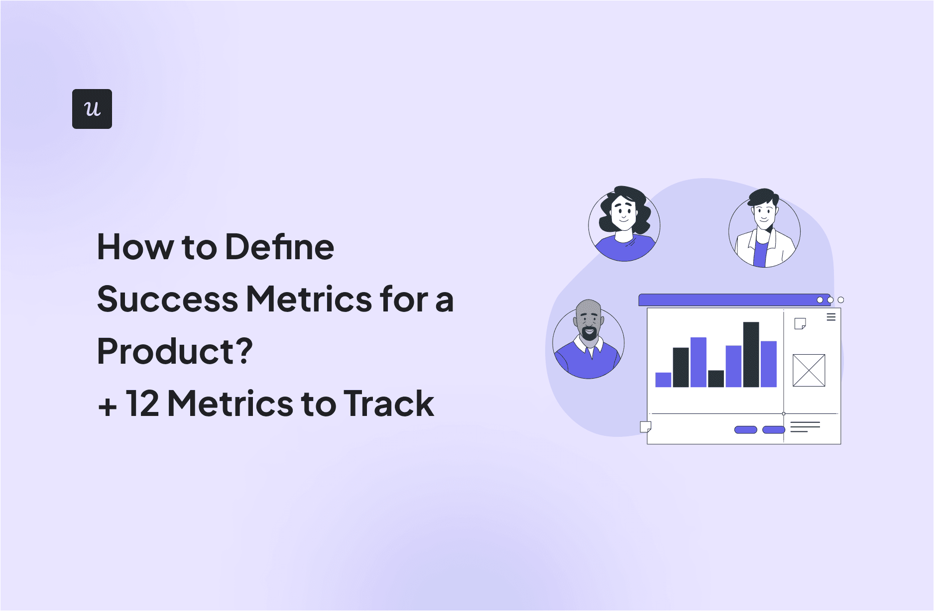 How to Define Success Metrics for a Product? + 12 Metrics to Track cover