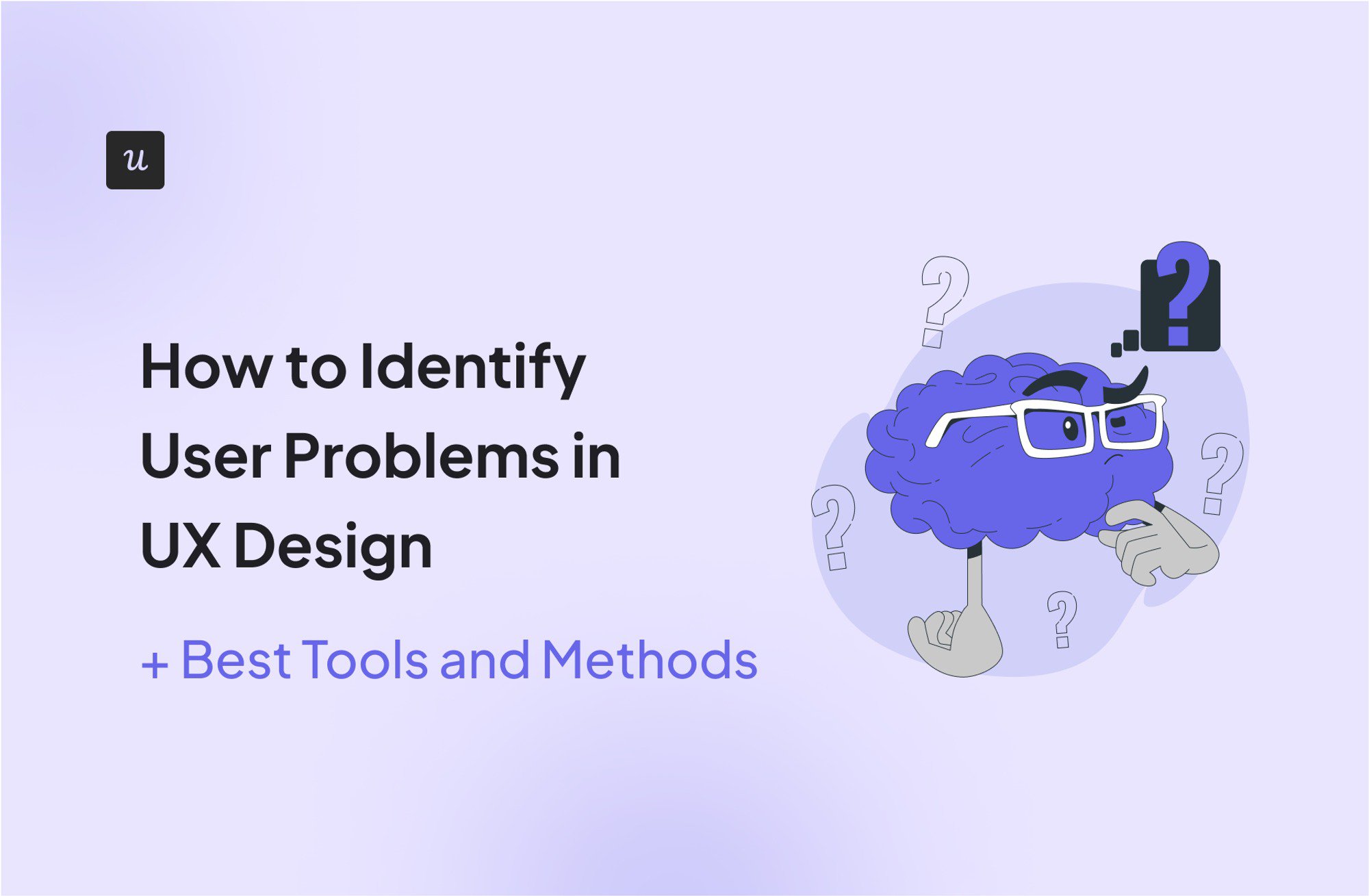 How to Identify User Problems in UX Design [+ Best Tools and Methods] cover