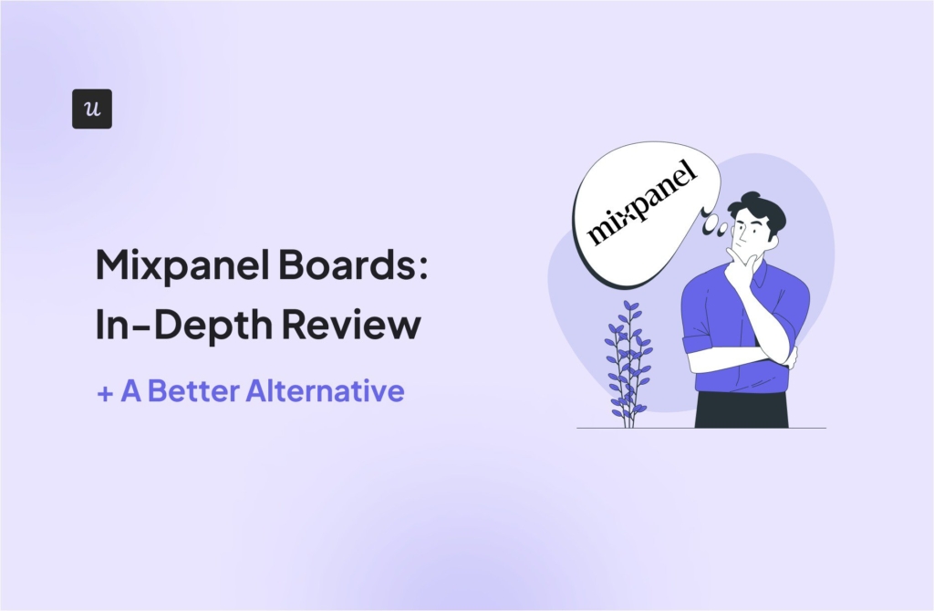 Mixpanel Boards: In-Depth Review + A Better Alternative cover