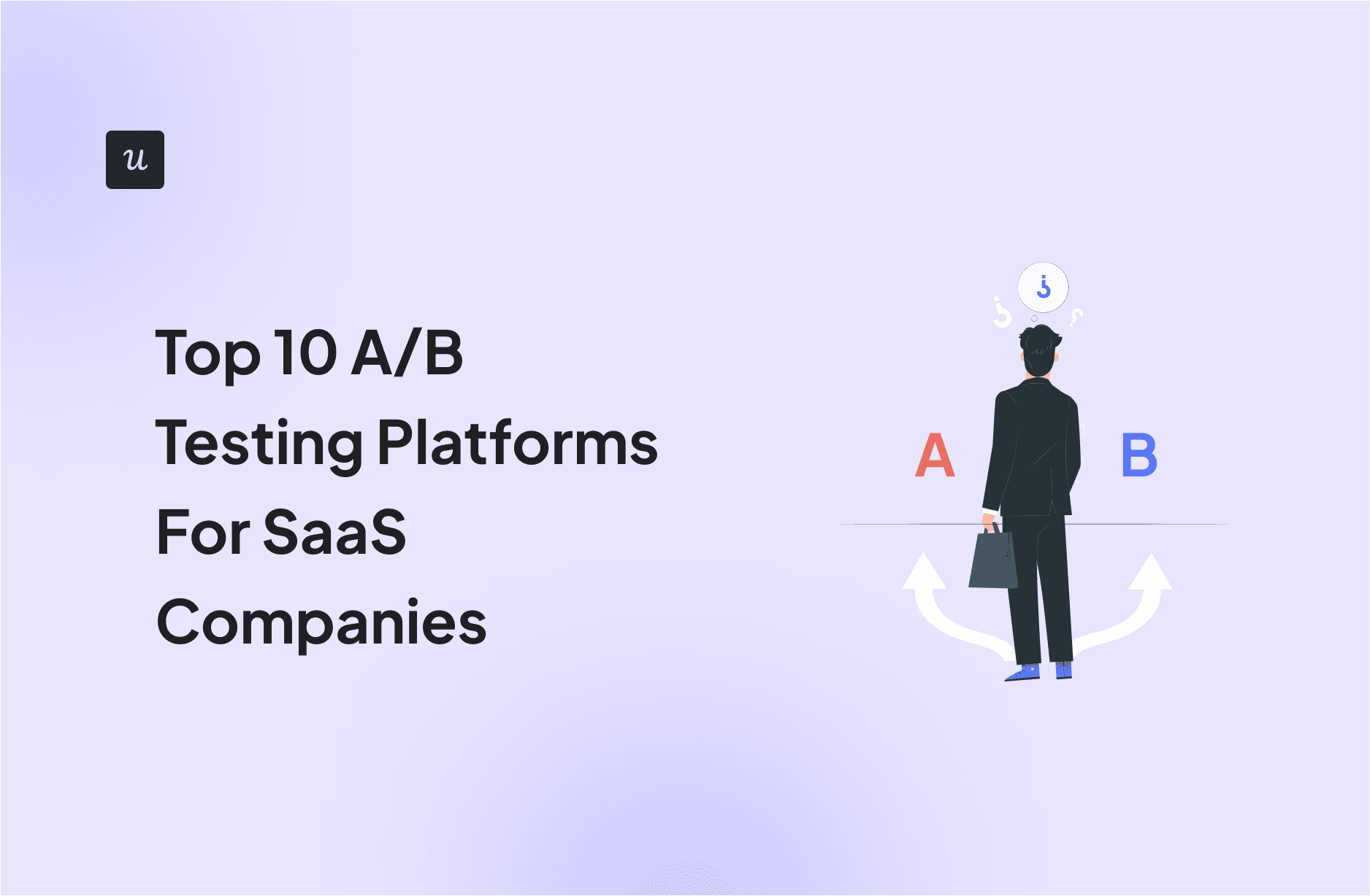 Top 10 A/B Testing Platforms For SaaS Companies cover