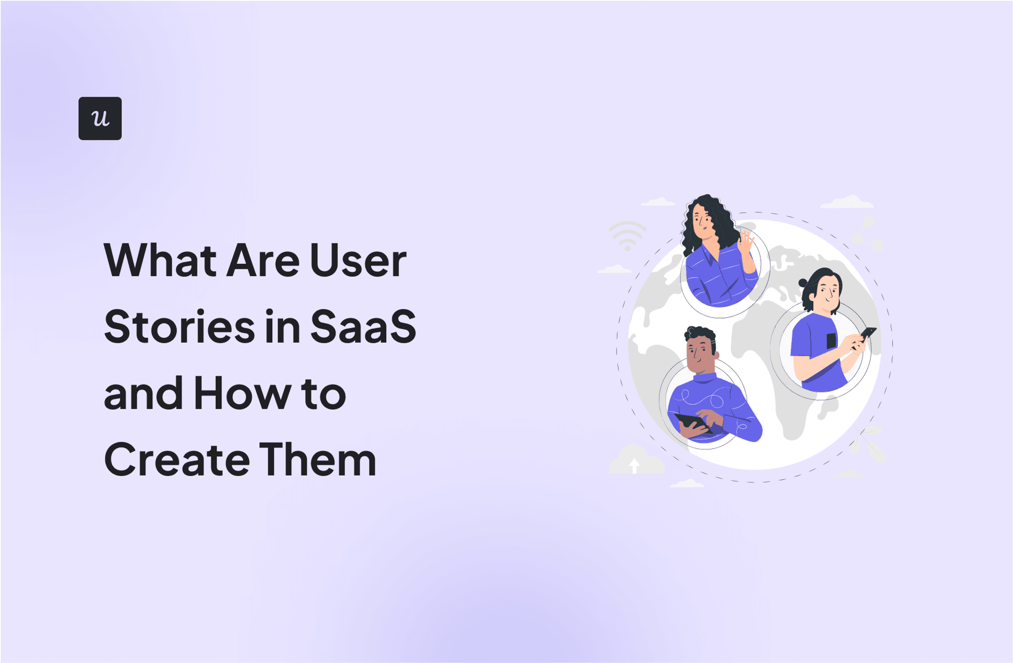 What Are User Stories in SaaS and How to Create Them cover