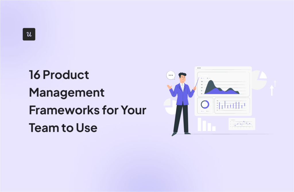 16-Product-Management-Frameworks-for-Your-Team-to-Use