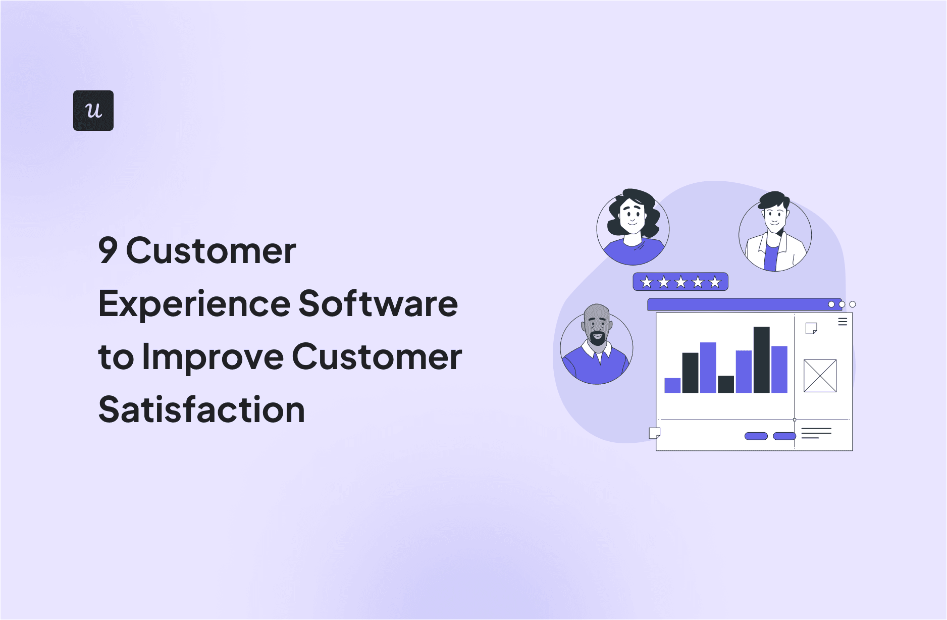 9 Customer Experience Software to Improve Customer Satisfaction cover