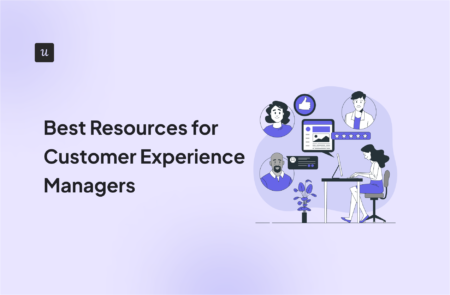 Best Resources for Customer Experience Managers