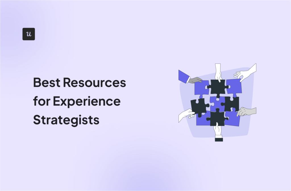 Best Resources for Experience Strategists