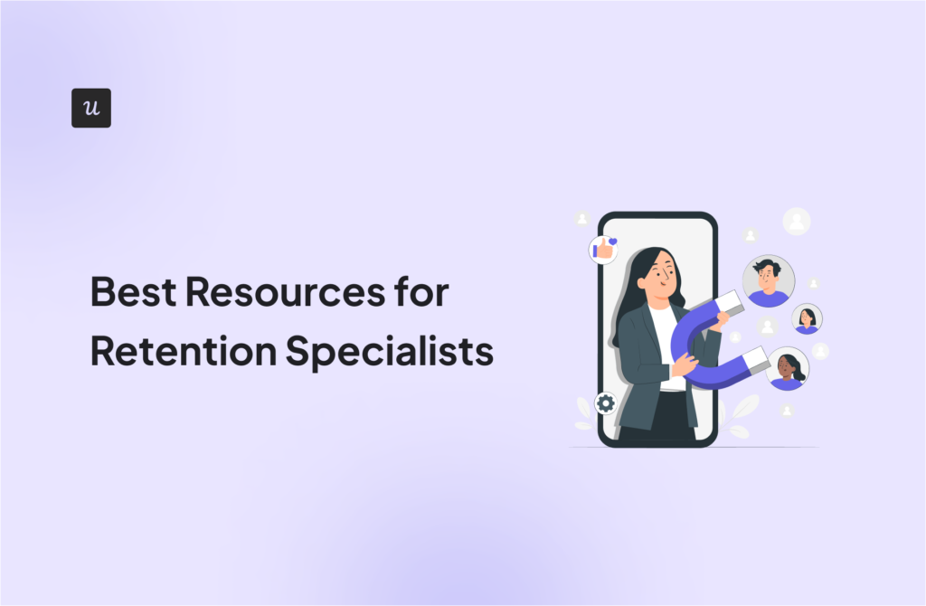 Best Resources for Retention Specialists