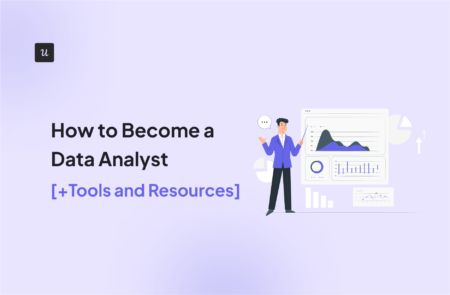 How to Become a Data Analyst [+Tools and Resources]