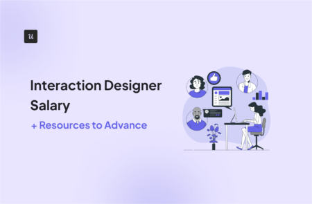 Interaction Designer Salary [+ Resources to Advance]