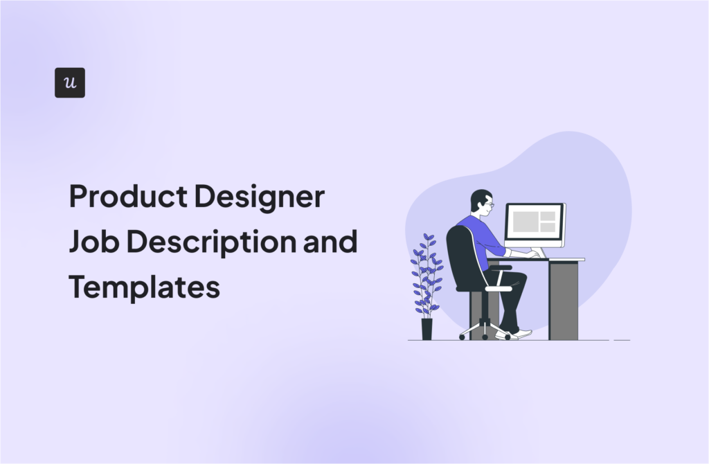 Product Designer Job Description and Templates