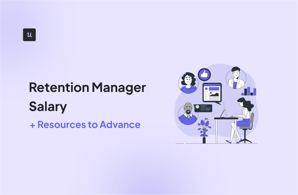 Retention Manager Salary [+ Resources to Advance]