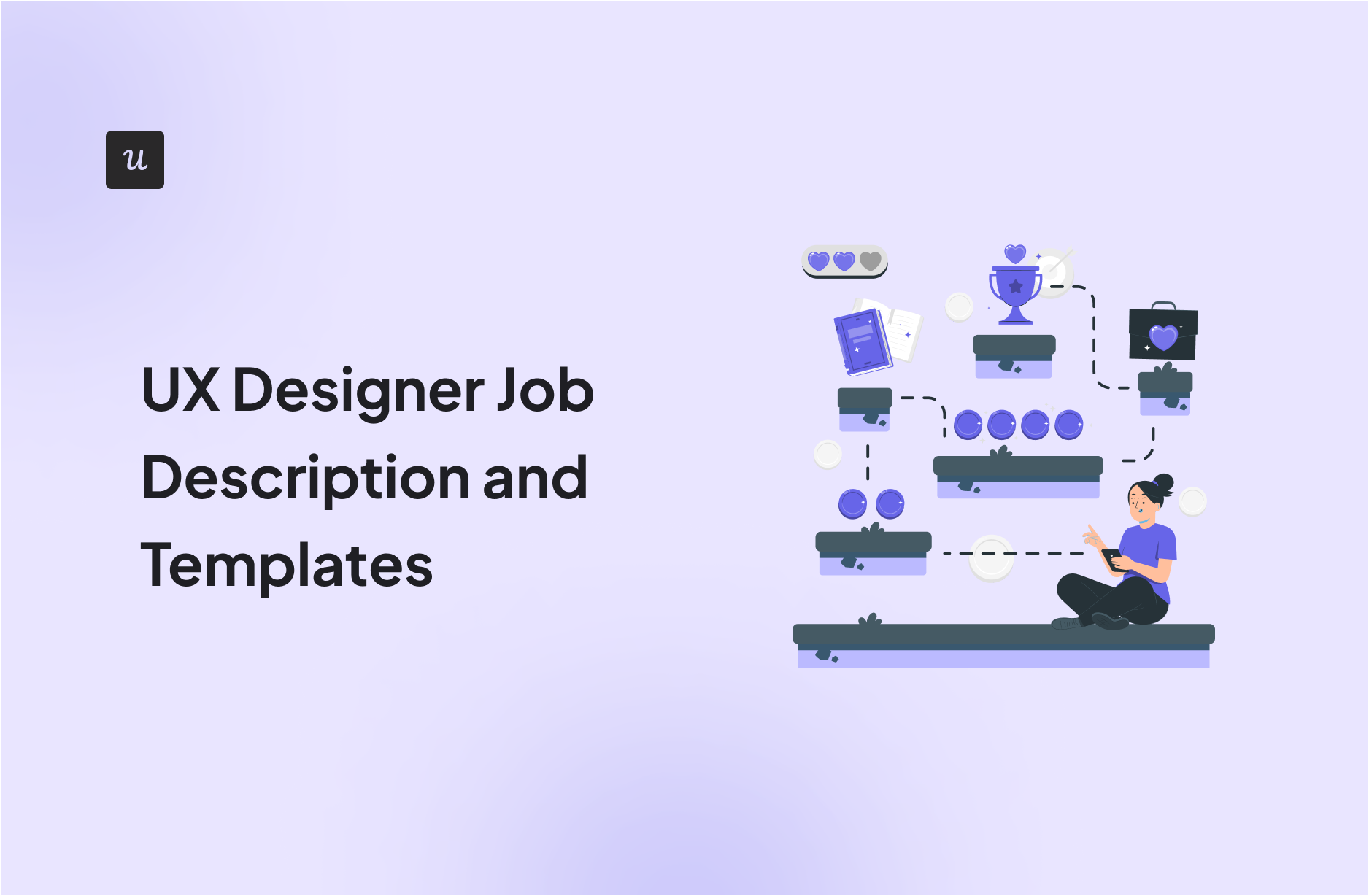 UX Designer Job Description and Templates