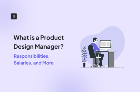 What is a Product Design Manager? Responsibilities, Salaries, and More