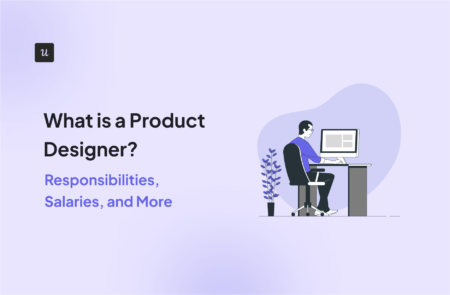 What is a Product Designer? Responsibilities, Salaries, and More