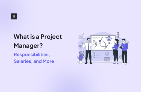 What is a Project Manager? Responsibilities, Salaries, and More