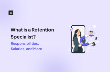 What is a Retention Specialist? Responsibilities, Salaries, and More