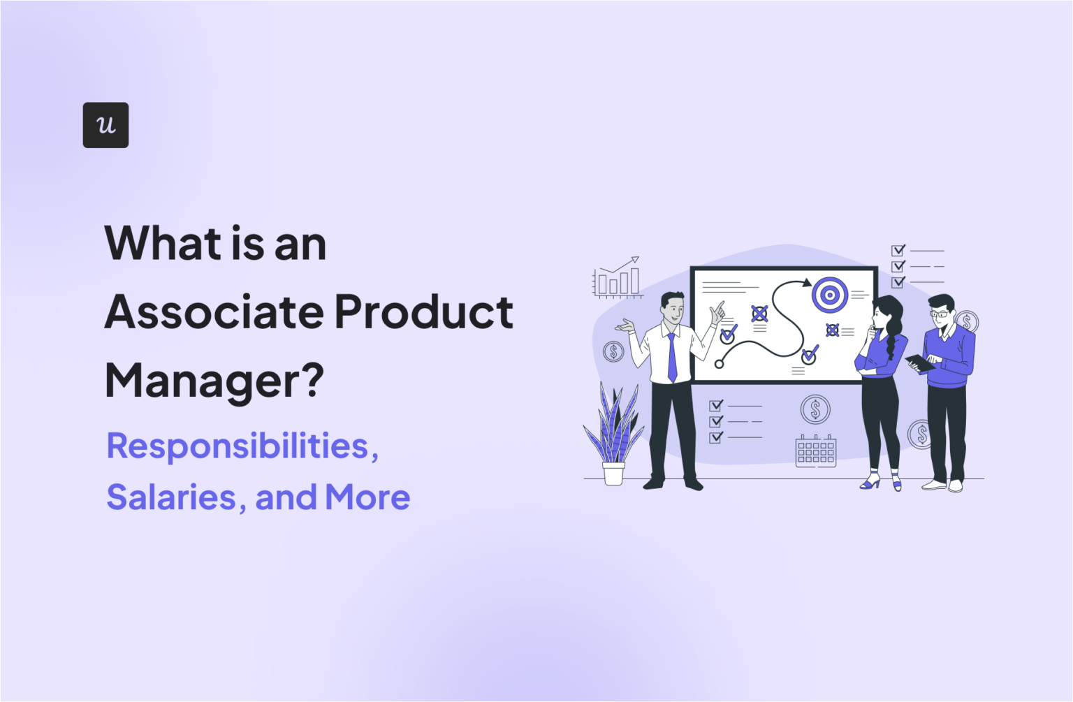 What is an Associate Product Manager? Responsibilities, Salaries, and ...