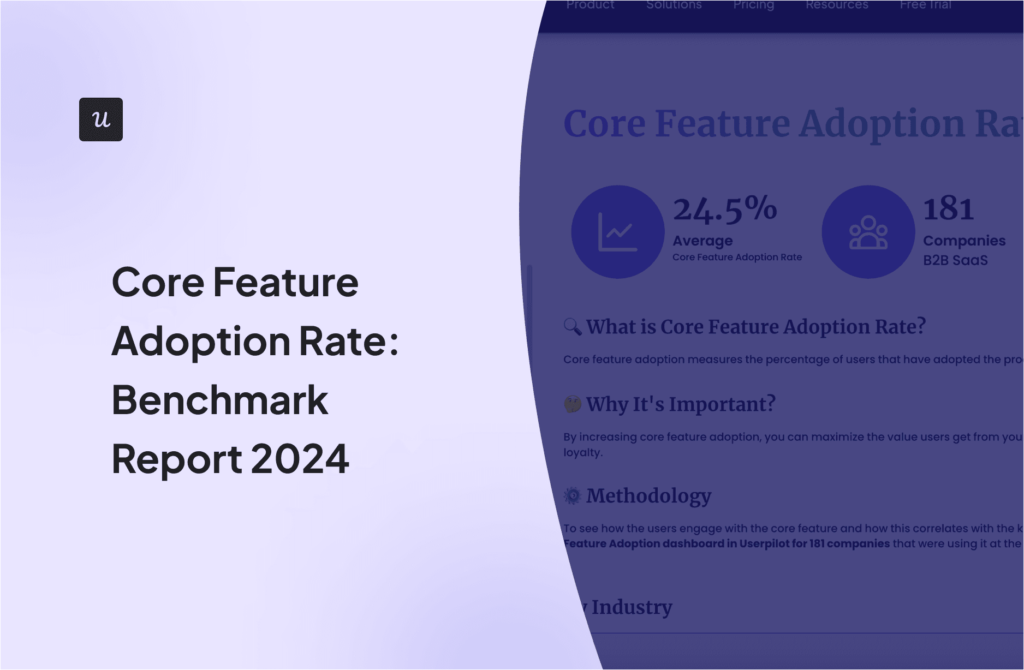 Core Feature Adoption Rate: Benchmark Report 2024 cover