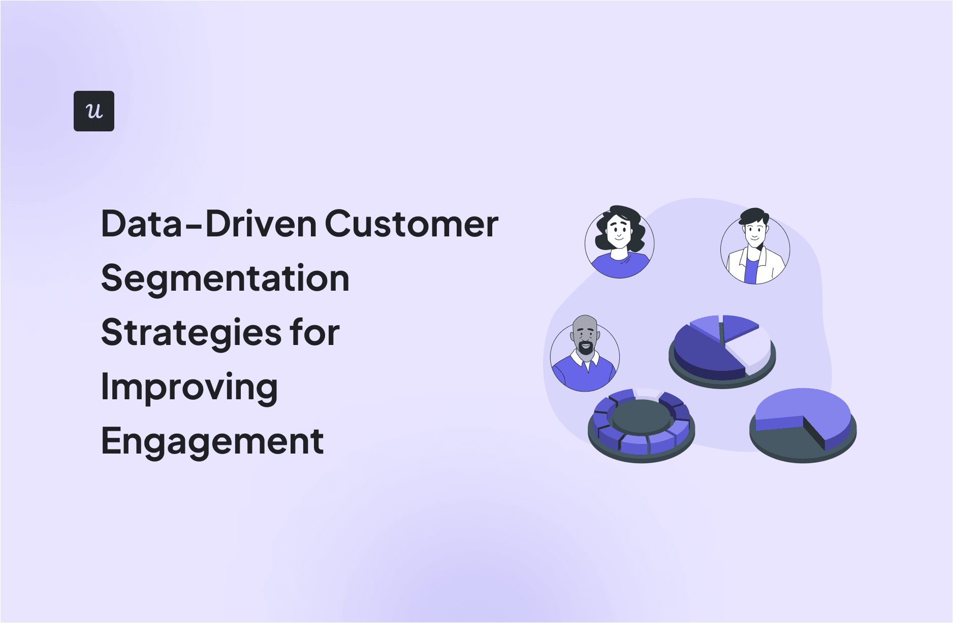 Data-Driven Customer Segmentation Strategies for Improving Engagement cover