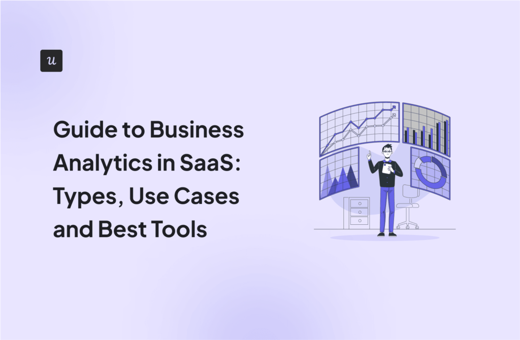 Guide to Business Analytics in SaaS: Types, Use Cases and Best Tools cover