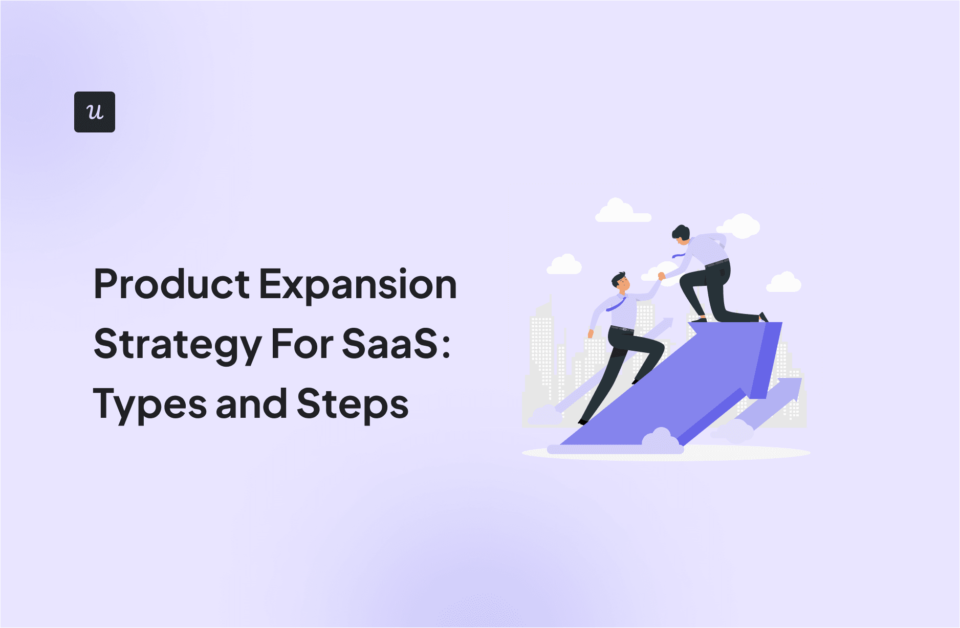 Product Expansion Strategy For SaaS: Types and Steps cover