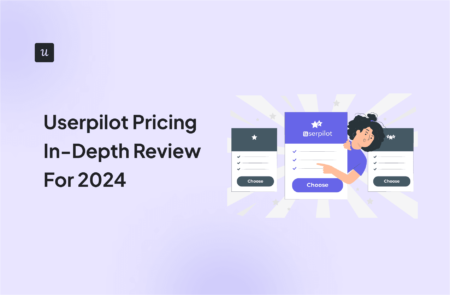 Userpilot Pricing In-Depth Review For 2024 cover