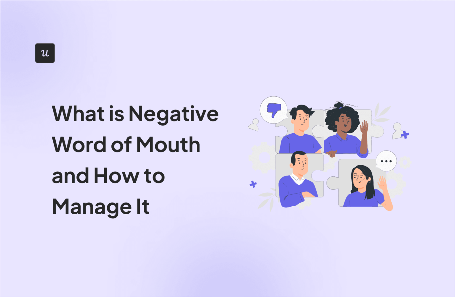 What is Negative Word of Mouth and How to Manage It