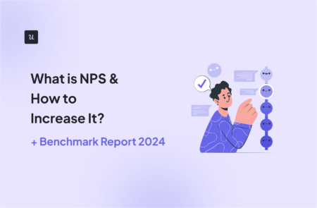 What is NPS & How to Increase It? + Benchmark Report 2024 cover