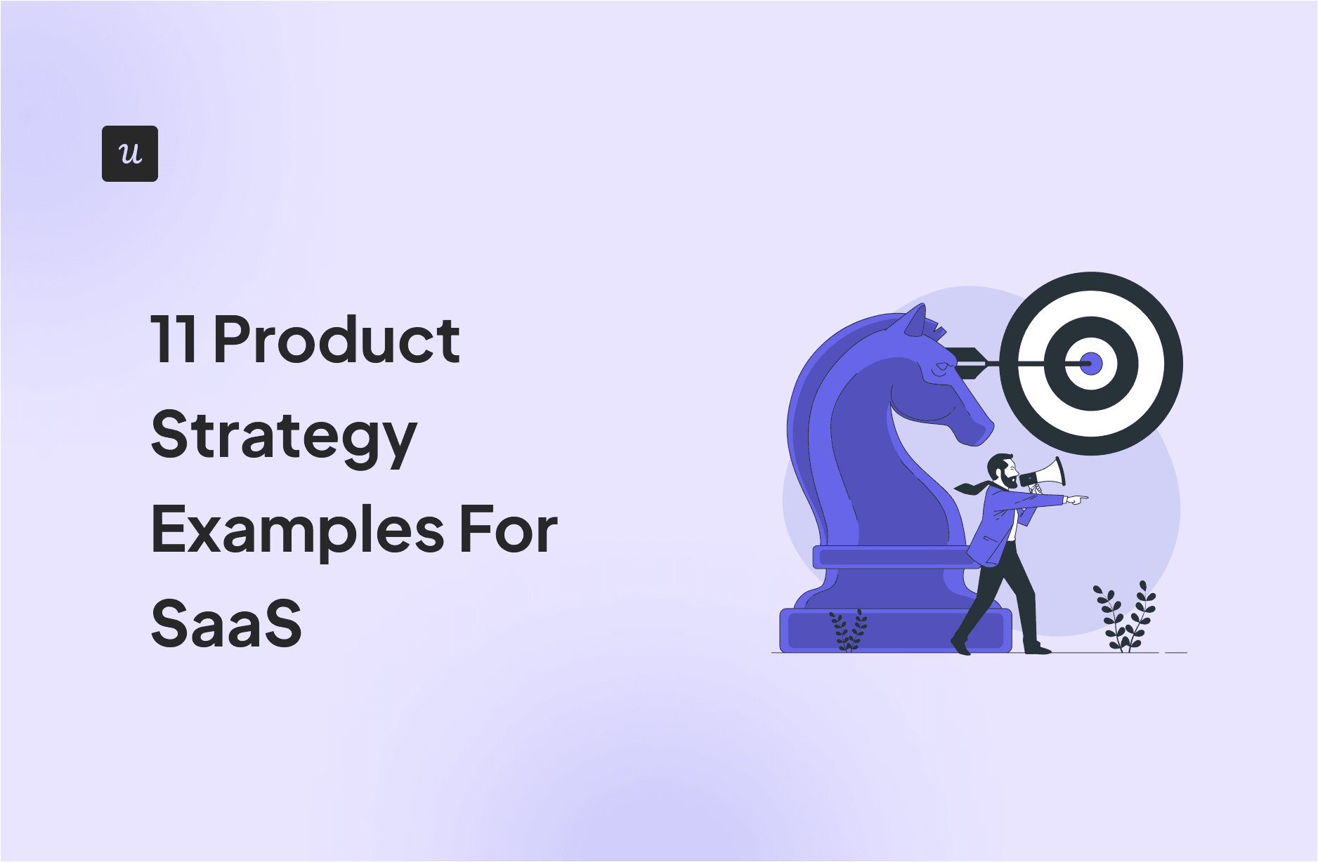 11 Product Strategy Examples For SaaS cover