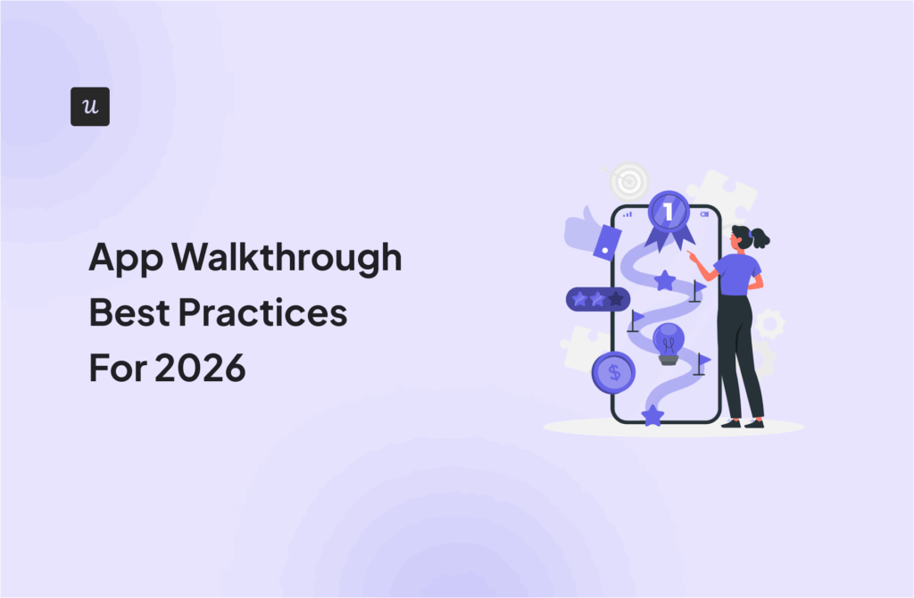 App Walkthrough Best Practices For 2026