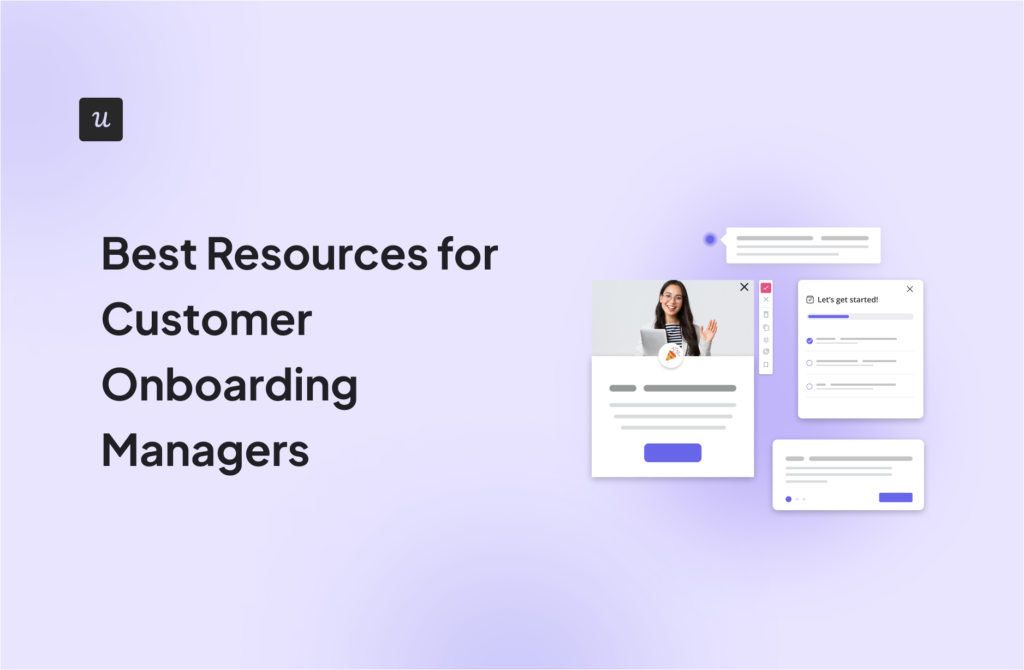 Best Resources for Customer Onboarding Managers