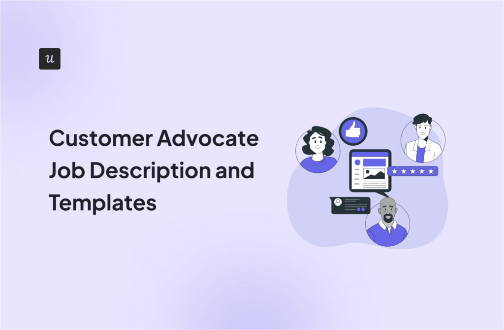 Customer Advocate Job Description and Templates