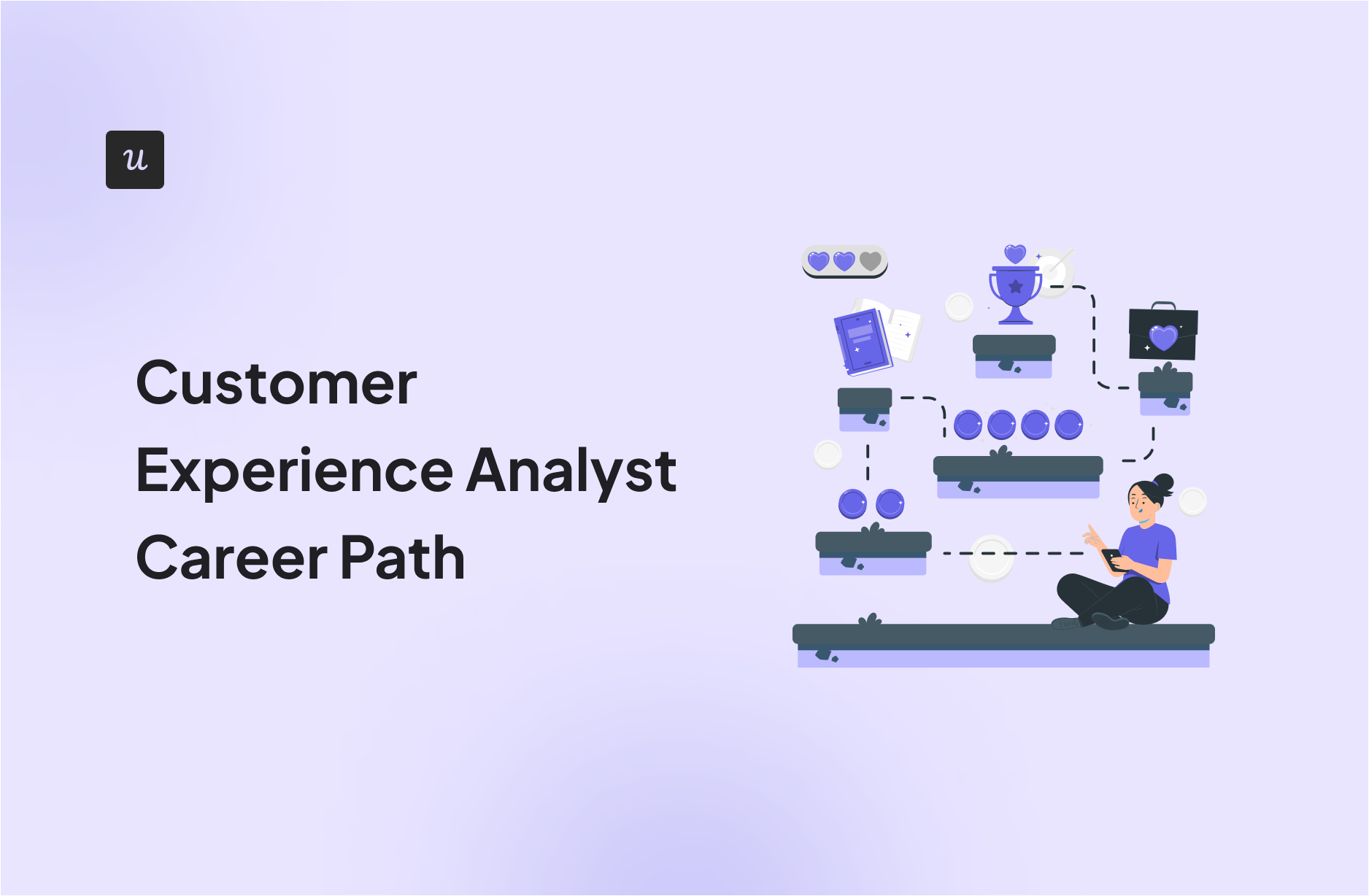 Customer Experience Analyst Career Path