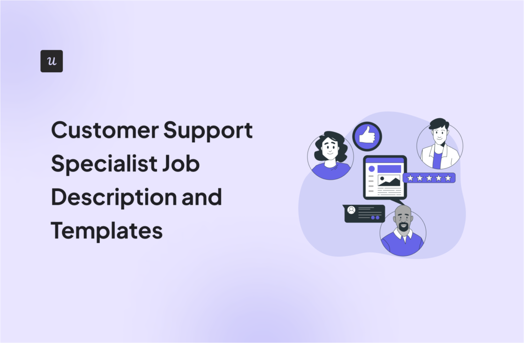 Customer Support Specialist Job Description and Templates