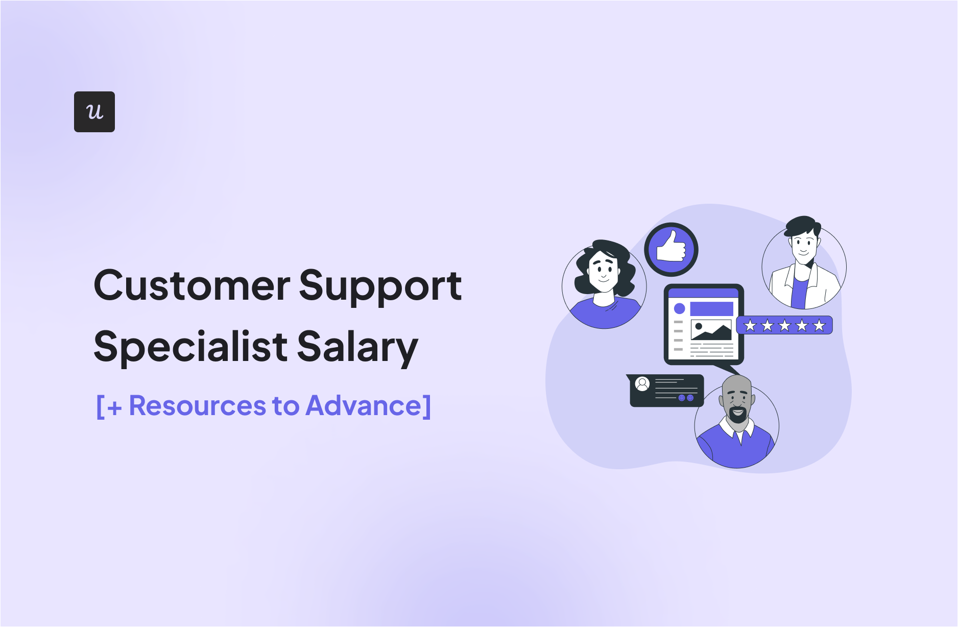 Customer Support Specialist Salary [+ Resources to Advance]