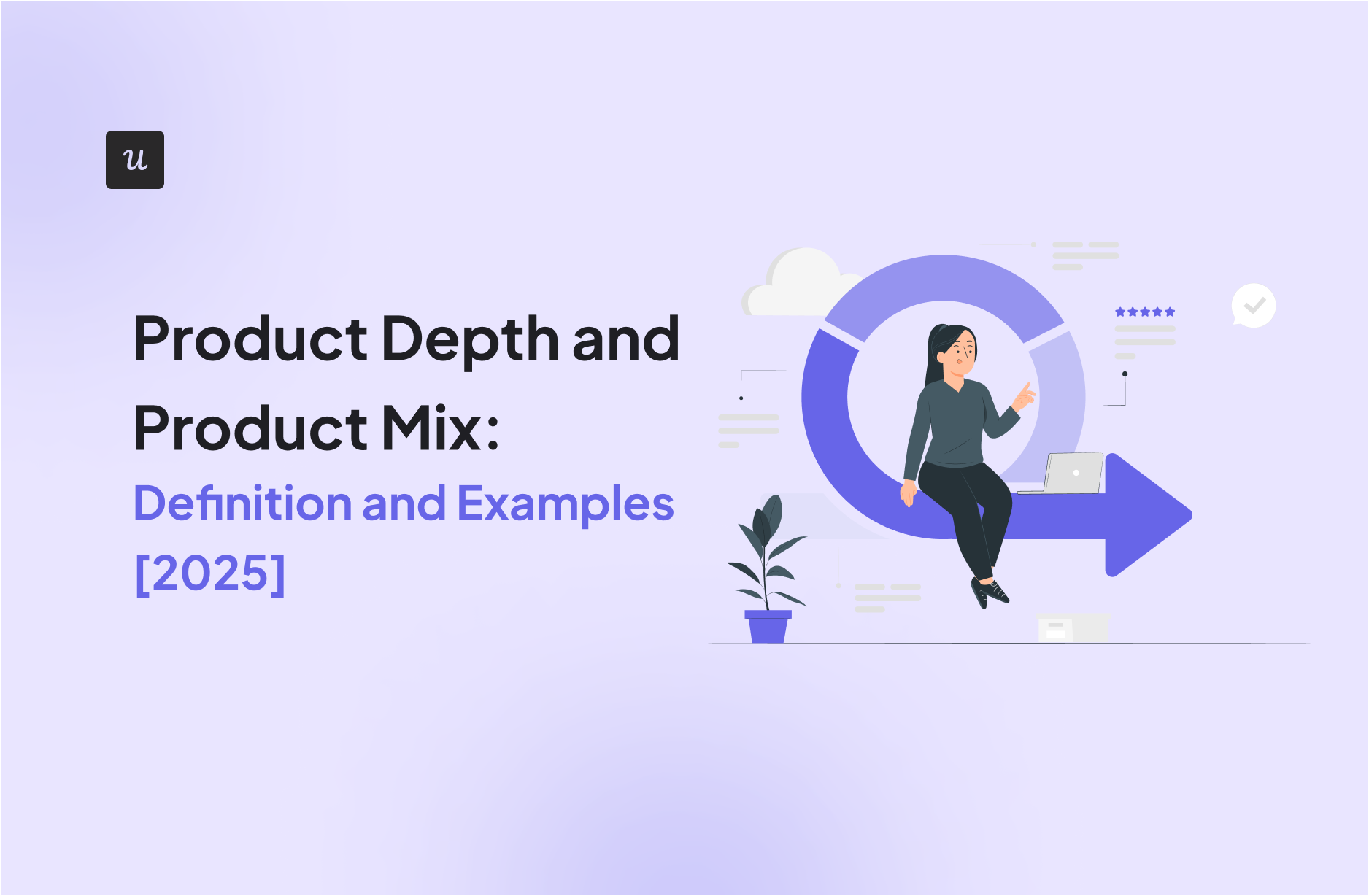 Product Depth and Product Mix: Definition and Examples [2025]