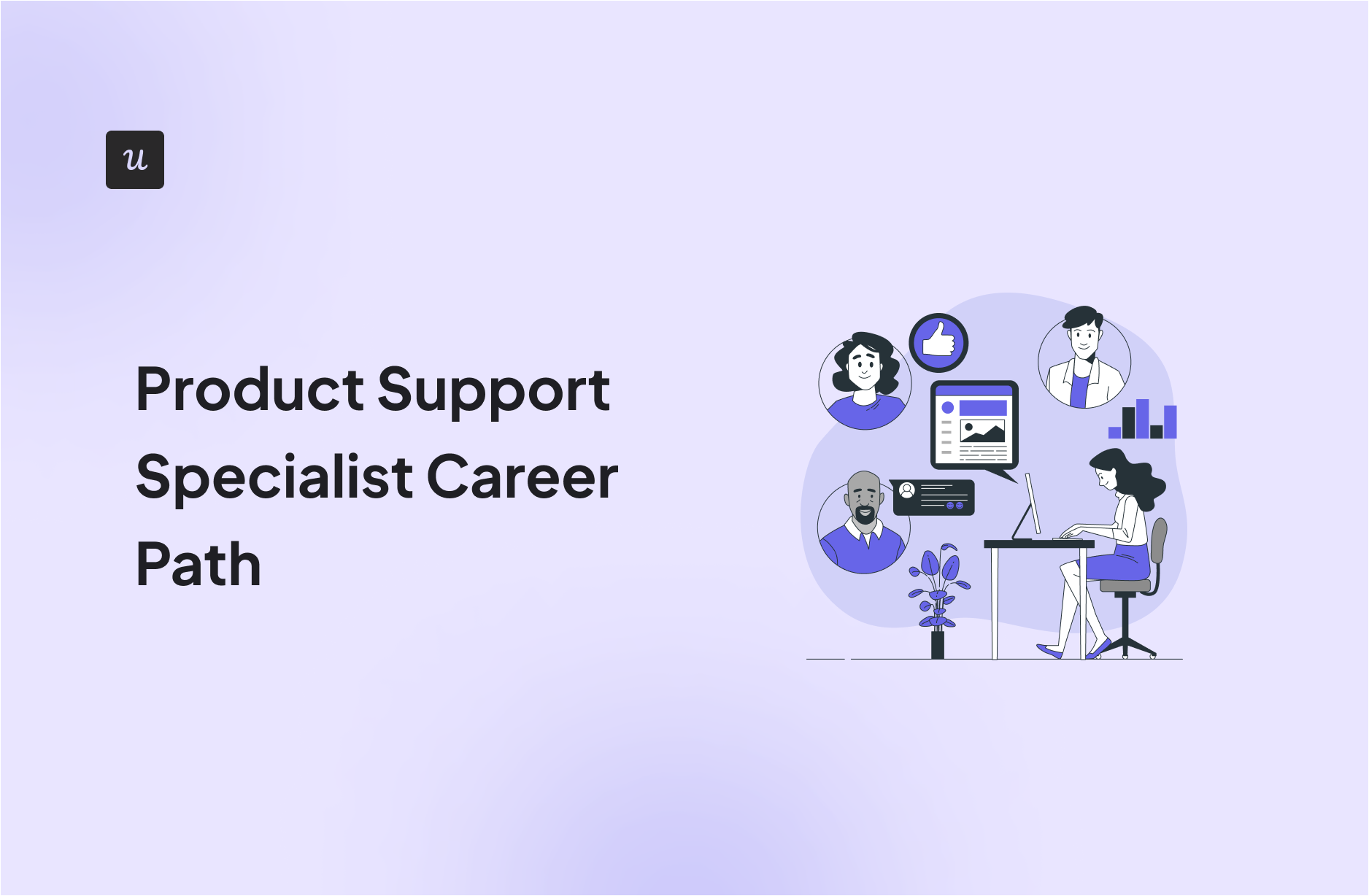 Product Support Specialist Career Path